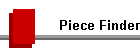 Piece Finder